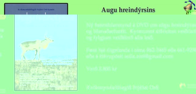Auga hreindýrsins eftir Ásgeir Hvítaskáld, framleiðandi Frálst orð.